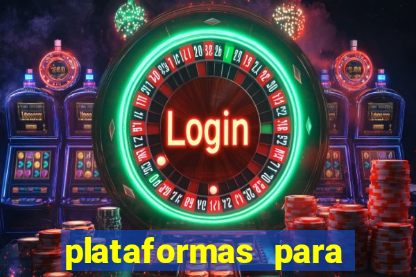 plataformas para jogar demo